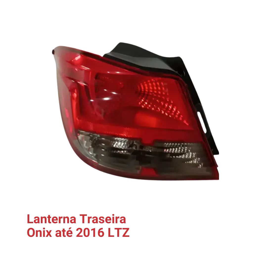 Lanterna Traseira Onix até 2016 LTZ